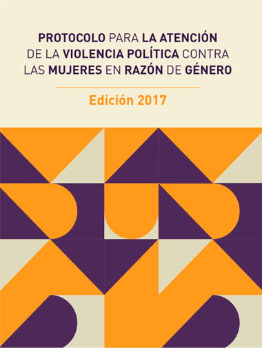 Portada del libro Protocolo para la atención de la violencia política contra las mujeres en razón de género