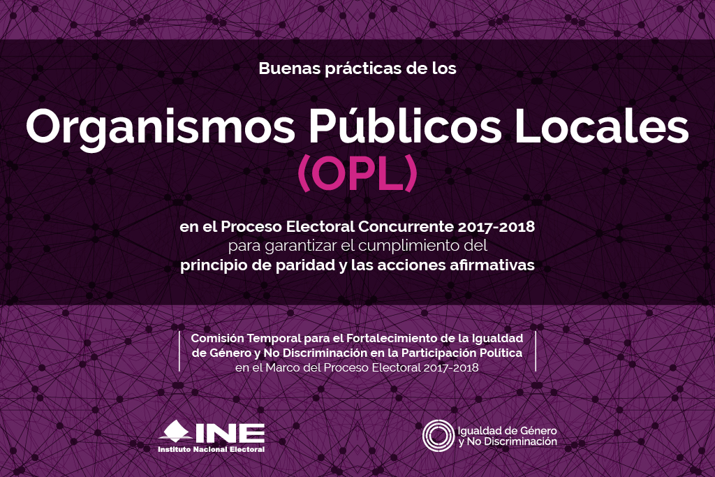 Buenas prácticas de los Organismos Públicos Locales (OPL)